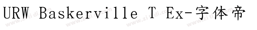 URW Baskerville T Ex字体转换